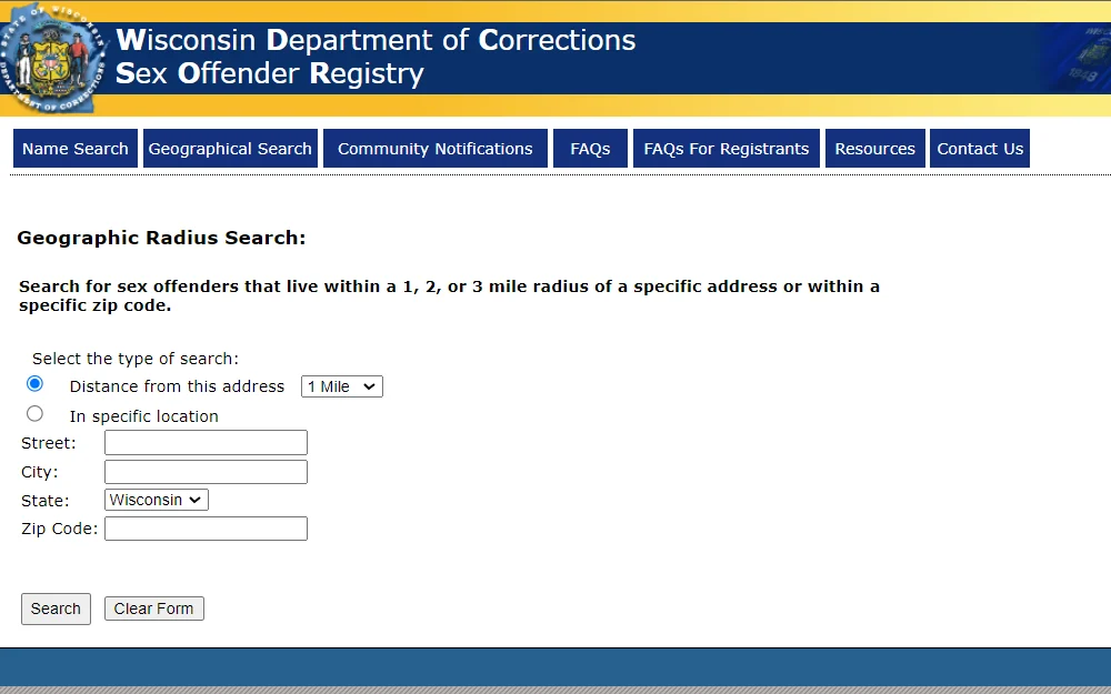 a captured screenshot from the Wisconsin Sex Offender Registry Page showing its available option, such as search by name and geographical search; in geographical search, the searcher is required to input the Offender's specific address and then click the search button at the bottom part of the page, clear form button is also available; also included the department's logo at the top left corner.