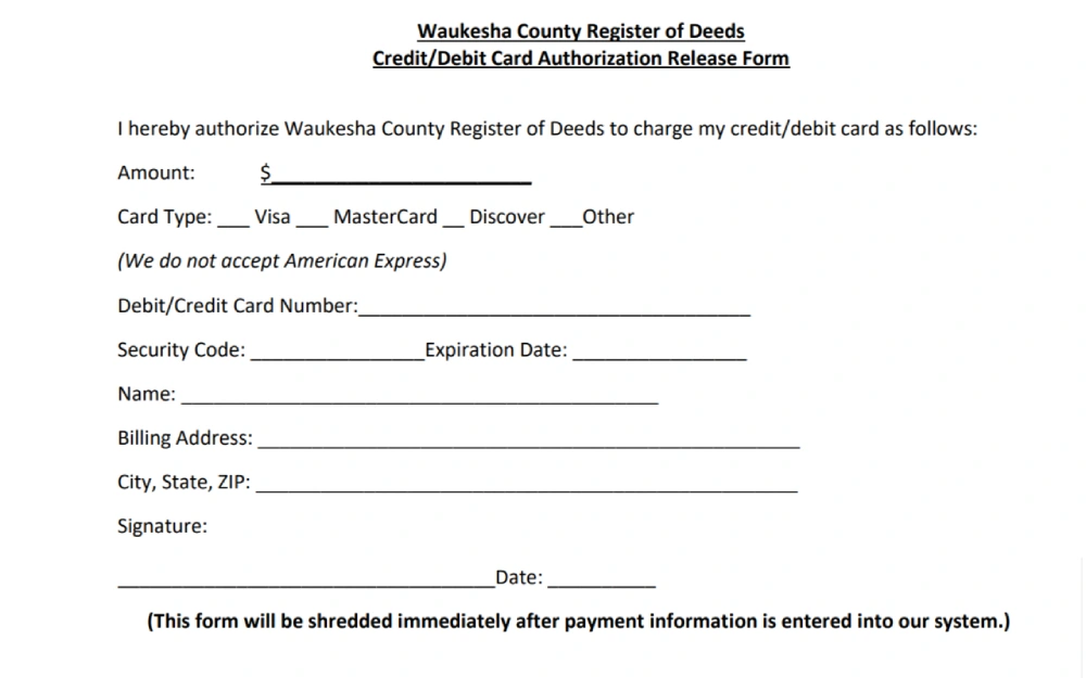 A screenshot showing a credit/debit card authorization release form from the Waukesha County Register of Deeds website that requires filling out information such as amount, debit/card number, security code, expiration date, name, billing address, city, state, ZIP code, signature and date.