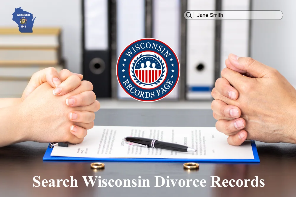 Acquire Free Wisconsin Divorce Records on Any Resident