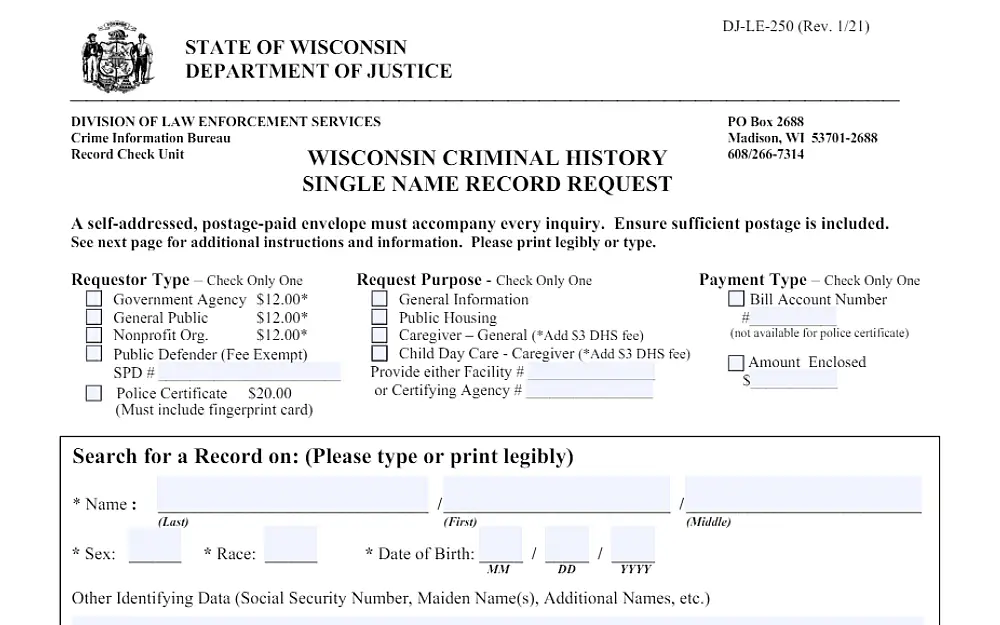 A screenshot displaying a State of Wisconsin Department of Justice criminal history single name record request, with checkboxes for requestor type, request purpose, payment type, and search for a record.